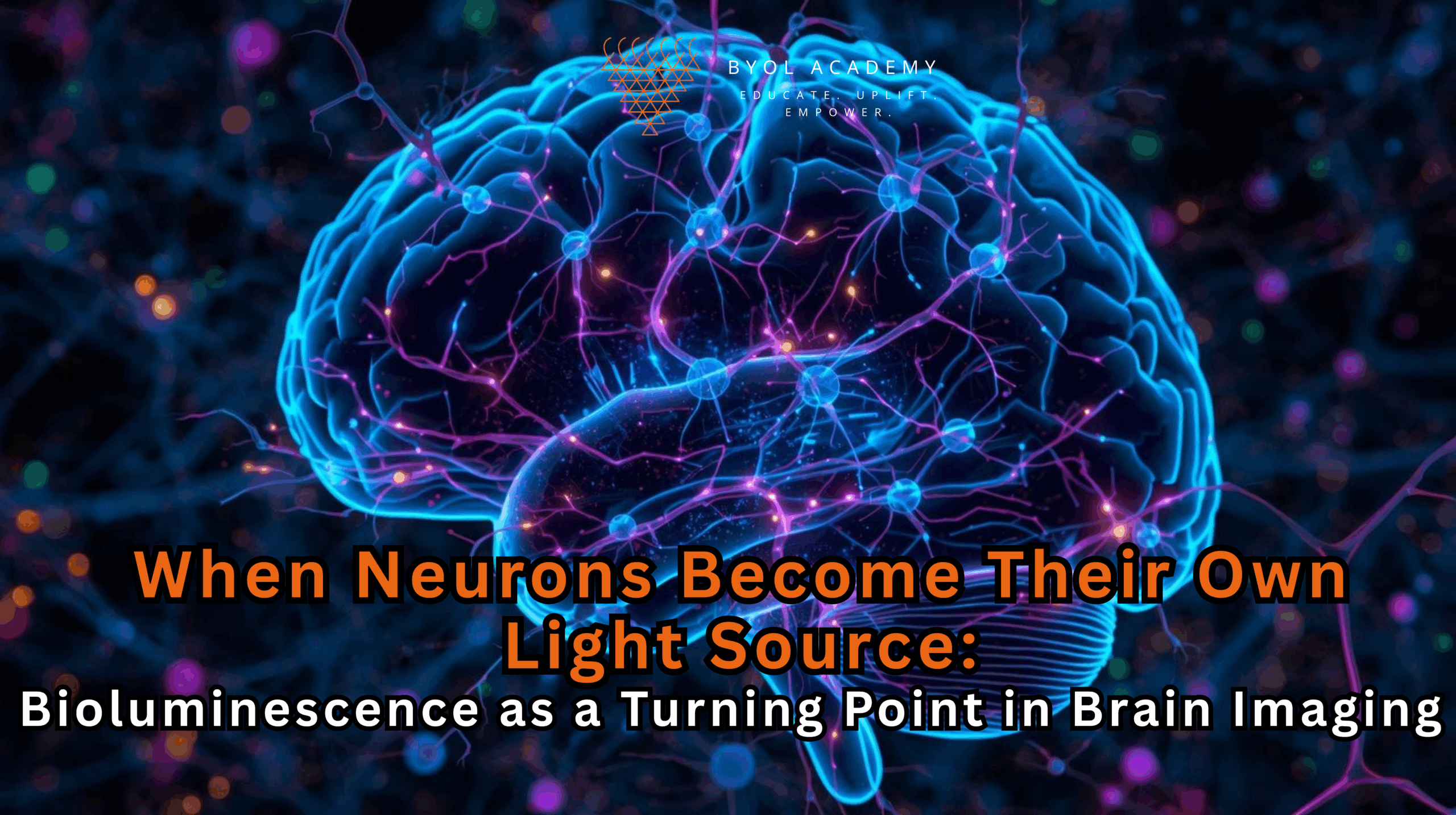 When Neurons Become Their Own Light Source: Bioluminescence as a Turning Point in Brain Imaging