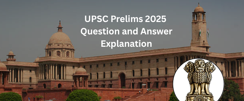 UPSC Prelims 2025 GS Paper 1